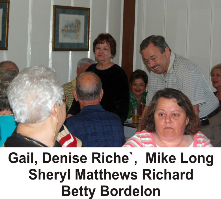 Gail, Denise Riche, Mike Long SDheryl MarrhewsRichards, Betty Bordelon.