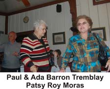 Paul & Ada Baron Tremblay, Patsy Roy Moras.
